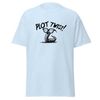 Plot Twist! T-Shirt - Image 15