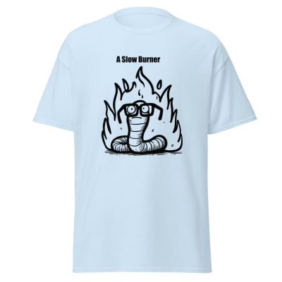Slow Burner T-Shirt - Image 15