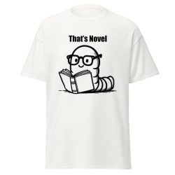 That's Novel T-Shirt
