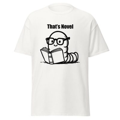 That's Novel T-Shirt